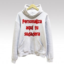 Personaliza aquí tu Sudadera